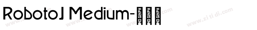 RobotoJ Medium字体转换